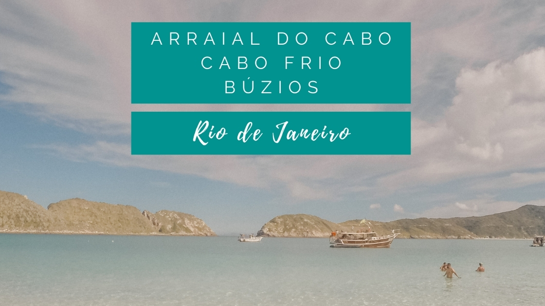 Arraial do Cabo, Buzios e Cabo Frio