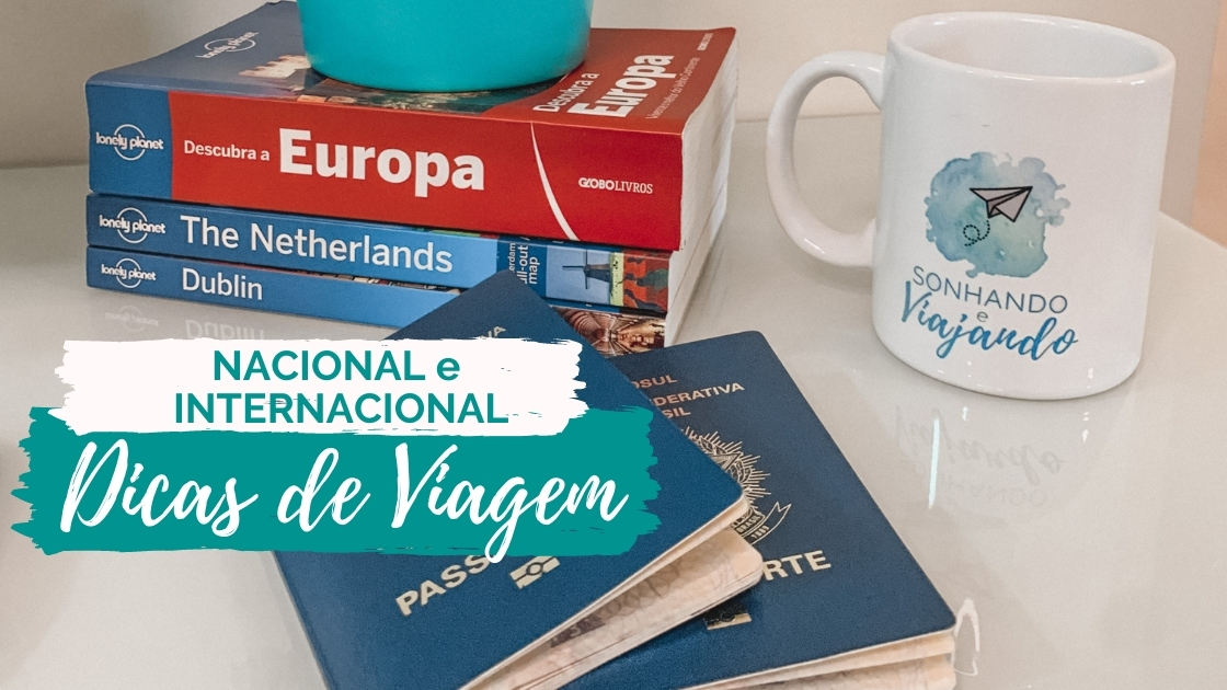 Dicas de Viagens Nacional e Internacional