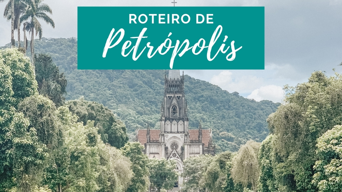 Roteiro de Petrópolis